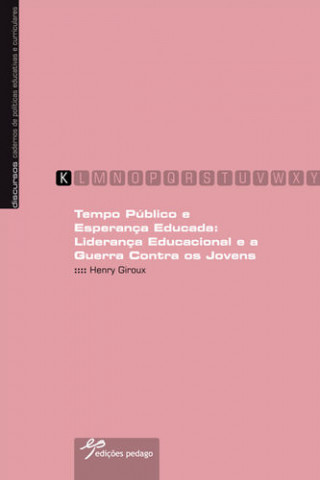Carte Tempo Público e Esperança Educada HENRY GIROUX