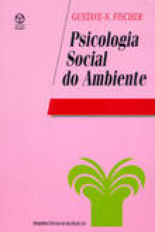 Βιβλίο Psicologia Social do Ambiente GUSTAVENICOLAS FISCHER