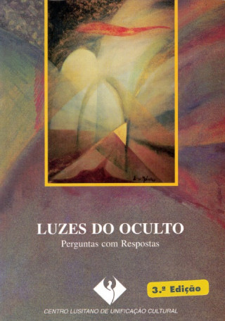 Book Luzes do Oculto: Perguntas com Resposta JOSE MANUEL ANACLETO