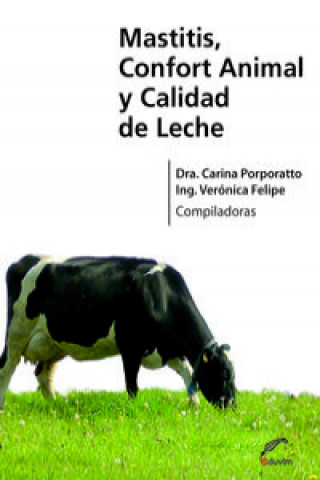 Kniha MASTITIS, CONFORT ANIMAL Y CALIDAD DE LECHE CARINA