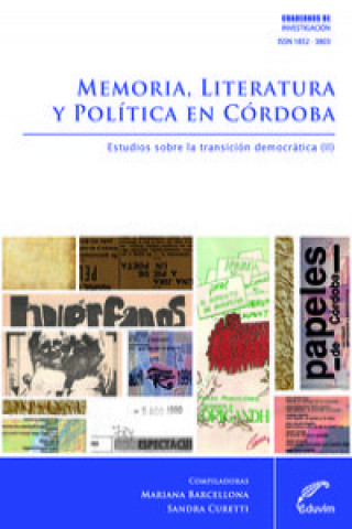 Kniha MEMORIA, LITERATURA Y POLITICA EN CORDOBA. ESTUDIOS SOBRE LA MARIANA