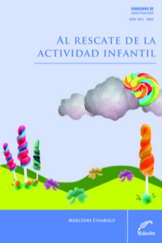 Kniha AL RESCATE DE LA ACTIVIDAD INFANTIL MERCEDES CIVAROLO