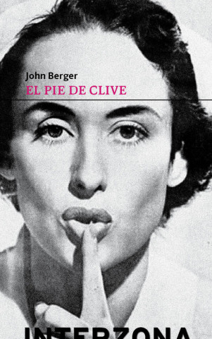 Kniha EL PIE DE CLIVE JOHN BERGER