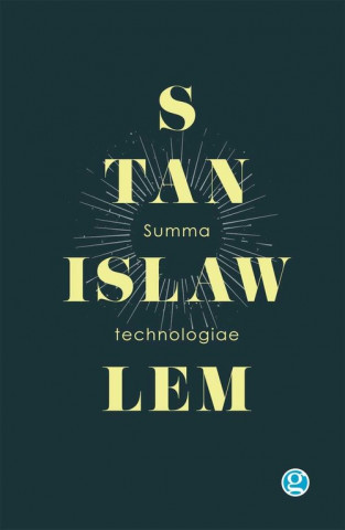 Kniha SUMMA TECHNOLOGIAE STANISLAW LEM