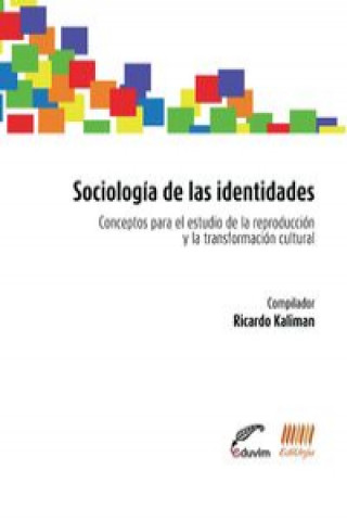 Kniha SOCIOLOGIA DE LAS IDENTIDADES RICARDO Y CHEIN