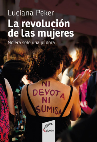 Kniha La revolución de las mujeres LUCIANA PEKER