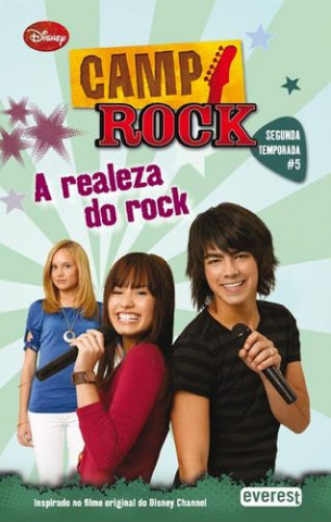 Kniha CAMP ROCK: A REALEZA DO ROCK: SEGUNDA TEMPORADA #5 JULIE BROWN