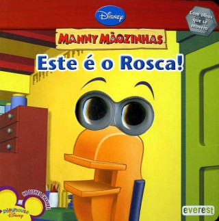 Kniha MANNY MÃOZINHAS: ESTE É O ROSCA! MARCY KELMAN