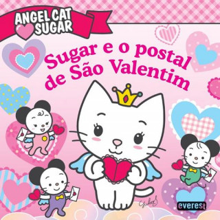 Książka ANGEL CAT SUGAR: SUGAR E O POSTAL DE SÃO VALENTIM ELLIE O'RYAN