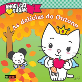 Книга ANGEL CAT SUGAR: AS DELÍCIAS DO OUTONO ELLIE O'RYAN