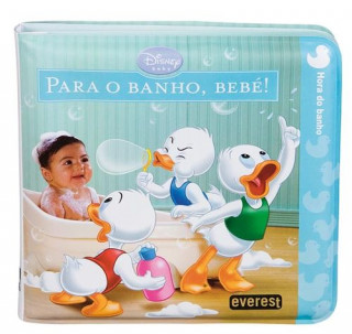 Könyv DISNEY BABY: PARA O BANHO, BEBÉ! 