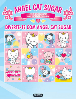 Książka ANGEL CAT SUGAR: DIVERTE-TE COM ANGEL CAT SUGAR: LIVRO DE ACTIVIDADES PARA ESCRE TACT