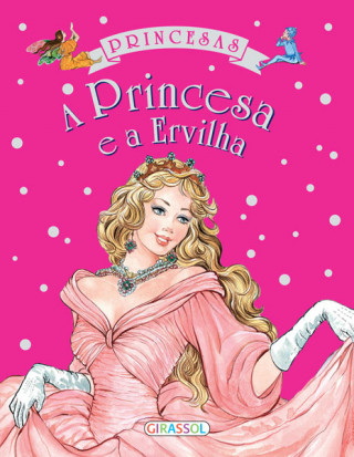 Książka PRINCESAS-A PRINCESA E A ERVILHA 