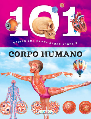 Carte 101 COISAS QUE DEVES SABER SOBRE O CORPO HUMANO 