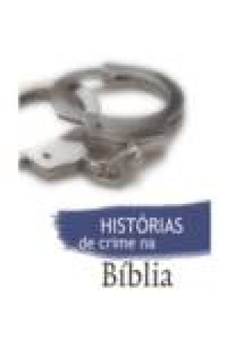 Kniha HISTORIAS DE CRIME NA BIBLIA 