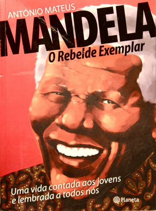 Kniha Mandela û O Rebelde Exemplar ANTONIO MATEUS