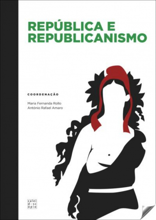 Kniha República e Republicanismo MARIA FERNANDA ROLLO