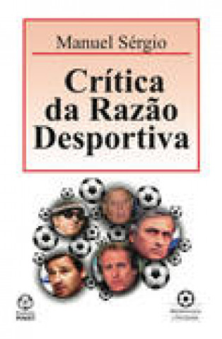 Книга Crítica da Razão Desportista MANUEL SERGIO