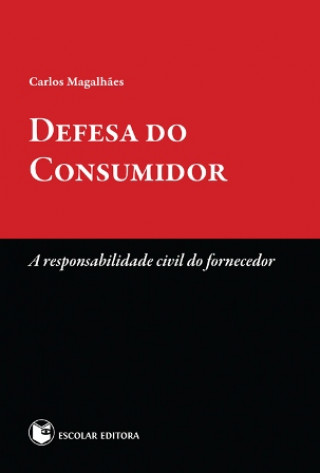 Kniha Defesa do Consumidor CARLOS MAGALHAES