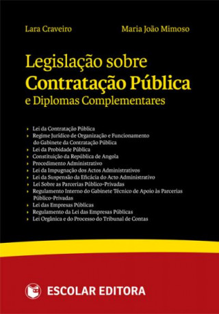 Kniha LegislaÇao Sobre ContrataÇao Pública e Diplomas Complementares MARIA JOAO MIMOSO