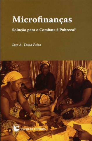 Kniha MicrofinanÇas JOSE A. TOMO PSICO