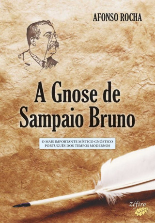 Kniha A GNOSE DE SAMPAIO BRUNO AFONSO ROCHA