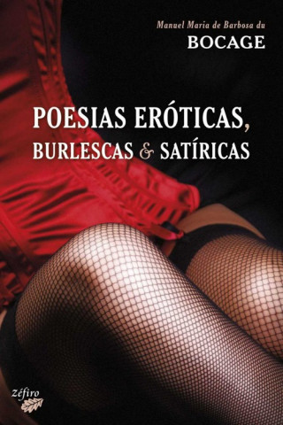 Kniha POESIAS ERÓTICAS, BURLESCAS E SATÍRICAS MANUEL M. DE B. DU BOCAGE