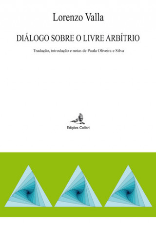 Knjiga DIÁLOGO SOBRE O LIVRE ARBÍTRIO LORENZO VALLA