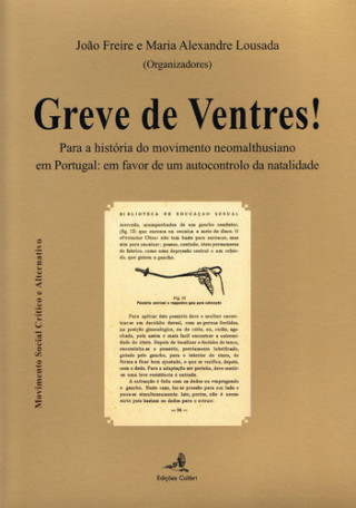 Kniha Greve de Ventres! - Para a História do movimento neomalthusiano em Portugal: em 