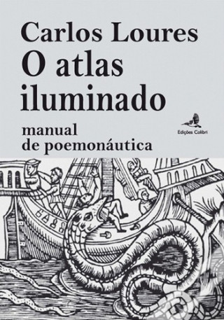 Buch o atlas iluminado: manual de poemonautica CARLOS LOURES