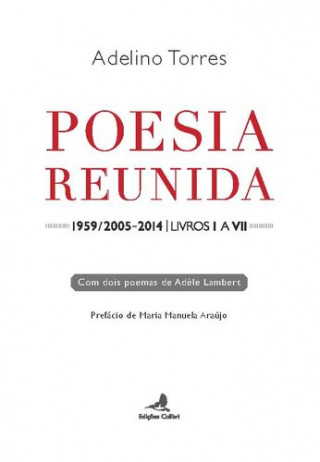 Buch poesia reunida.(livros i a vii) ADELINO TORRES