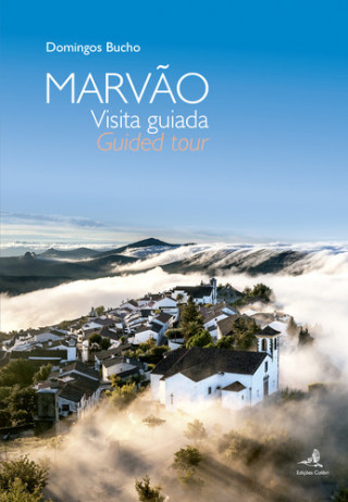 Βιβλίο MARVÃO û VISITA GUIADA= GUIDED TOUR DOMINGOS BUCHO