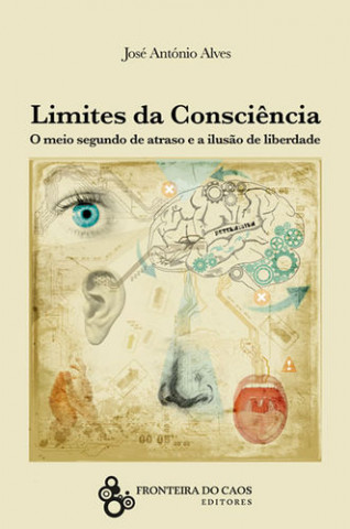 Kniha Limites da Consciência JOSE ANTONIO ALVES