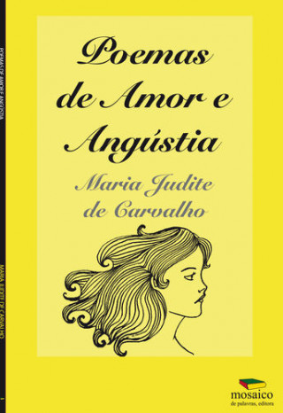 Book POEMAS DE AMOR E ANGÚSTIA MARIA JUDITE DE CARVALHO