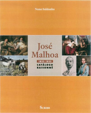 Knjiga José Malhoa (1855-1933). Catálogo Raisonné NUNO SALDANHA