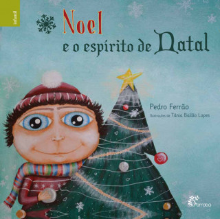 Knjiga Noel e o Espírito do Natal 