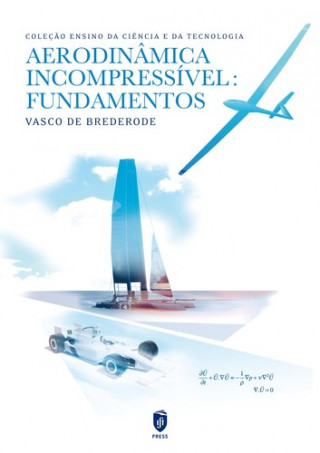 Книга Aerodinamica Incompressível: Fundamentos VASCO DE BREDERODE