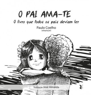 Kniha O Pai Ama-te PAULO COELHO