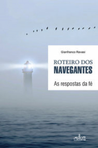 Книга O Roteiro dos Navegantes GIANFRANCO RAVASI