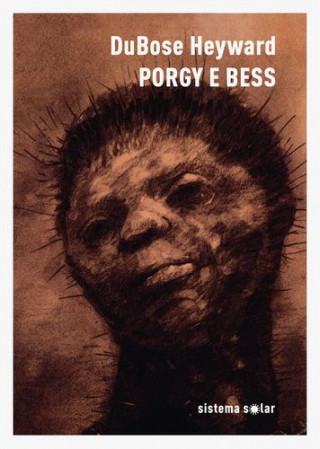 Könyv PORGY E BESS DUBOSE HEYWARD