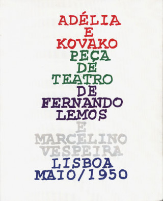 Carte ADÉLIA E KOVAKO (ED. FAC-SÍMILE, NUMERADA E ASSINADA) MARCELINO VESPEIRA