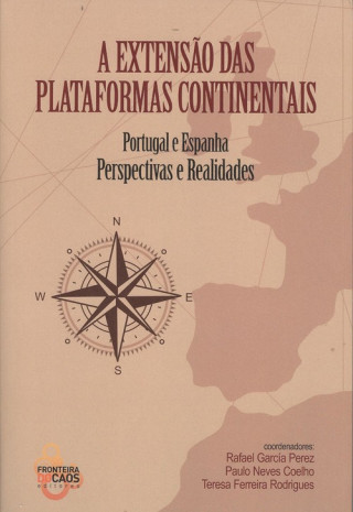 Kniha A EXTENSÃO DAS PLATAFORMAS CONTINENTAIS RAFAEL GARCIA PEREZ