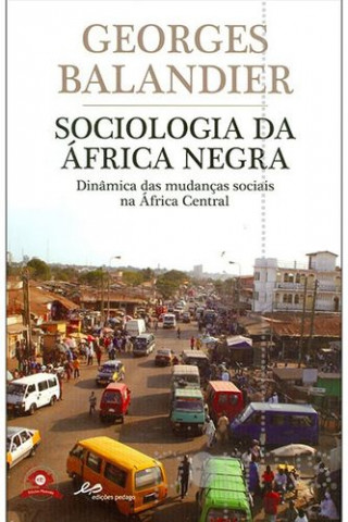 Kniha Sociologia da África Negra GEORGES BALANDIER