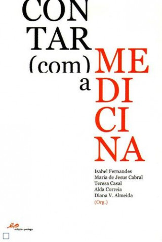 Libro Contar (com) a Medicina 