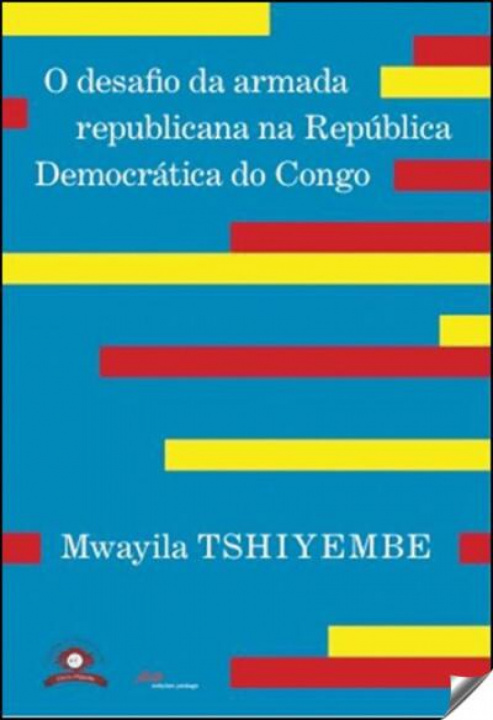 Книга o desafio da armada republicana na republica MWAYILA TSHIYEMBE