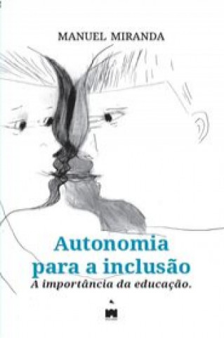 Book Autonomia para a inclusão MANUEL MIRANDA