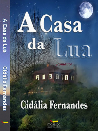 Könyv A CASA DA LUA CIDALIA FERNANDES