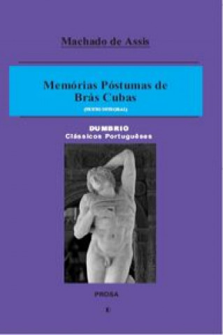 Książka MEMORIAS POSTUMAS DE BRAS CUBAS MACHADO DE ASSIS