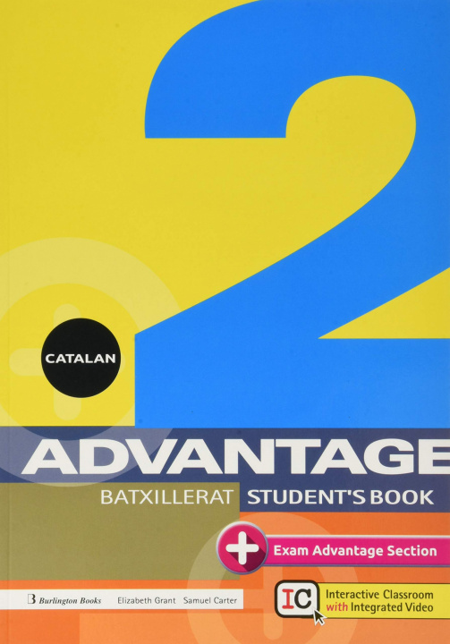 Kniha ADVANTAGE FOR 2º BATXILLER STUDENT'S BOOK ELISABETH GRANT