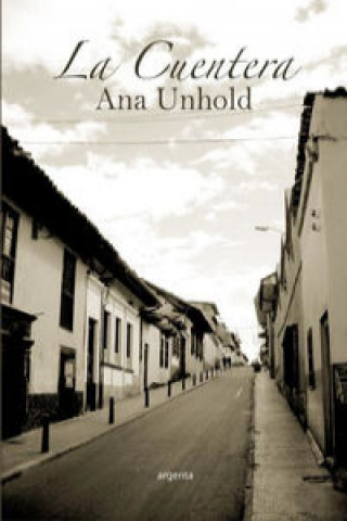 Buch LA CUENTERA ANA UNHOLD